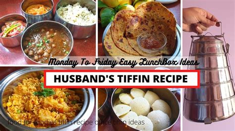 Husband's Tiffin Recipe | 5 Office Lunch box Ideas ...