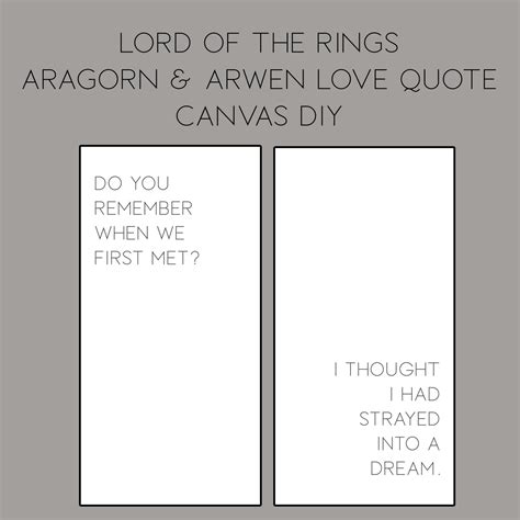 Lord Of The Rings Diy Arwen And Aragorn Canvas Quote