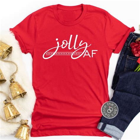 Jolly Af Christmas Shirt Women S Christmas Shirt Etsy Womens Christmas Shirts Funny