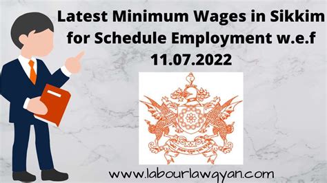 latest minimum wages in sikkim for schedule employment in 2022 labour law gyan