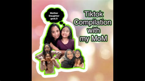 tiktok compilation with my mom youtube