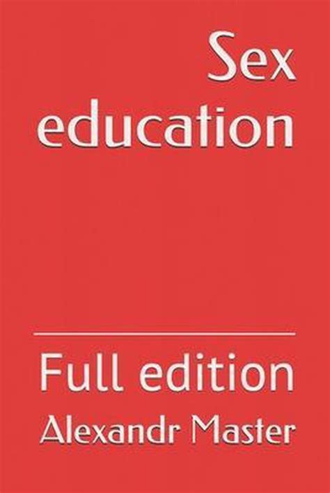 Sex Education Alexandr Master 9798644293438 Boeken