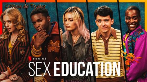 Sex Education 3ª Temporada Críticos De Trailer 050 Youtube