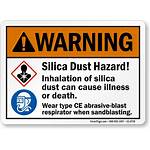 Silica Dust Sign Hazard Inhalation Cause Illness