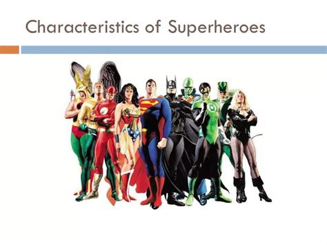 Ppt Characteristics Of Superheroes Powerpoint Presentation Free