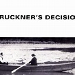 Bruckner's Decision - Rotten Tomatoes