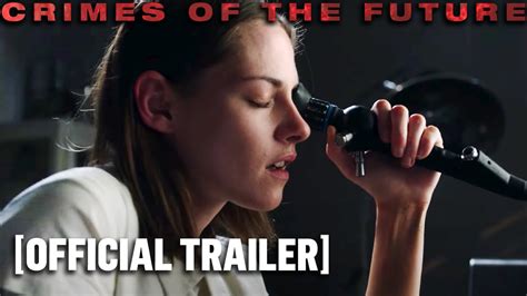 Crimes Of The Future Official Trailer Starring Kristen Stewart Viggo Mortensen Millennial