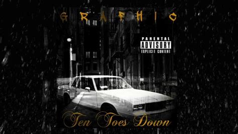 Grafhic Ten Toes Down Official Audio Youtube