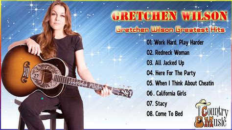 Gretchen Wilson Greatest Hits 🌿 Best Songs Gretchen Wilson Classic
