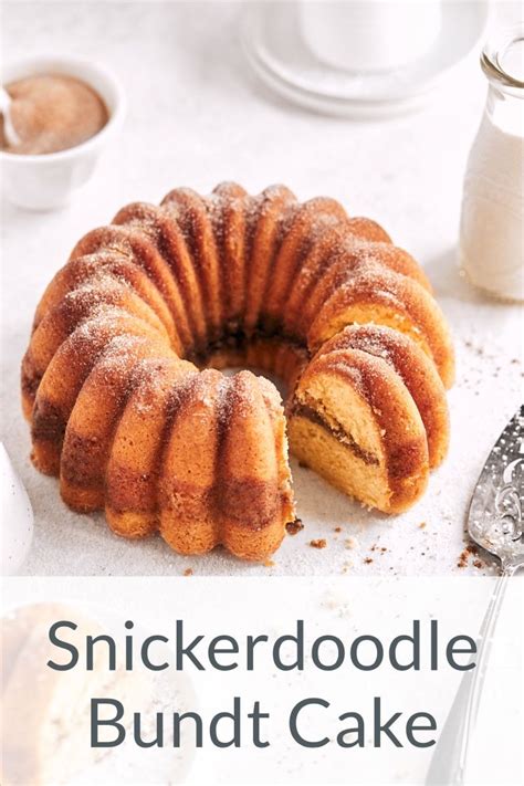 Snickerdoodle Bundt Cake Is Perfectly Golden And Cinnamon Spiced Easy