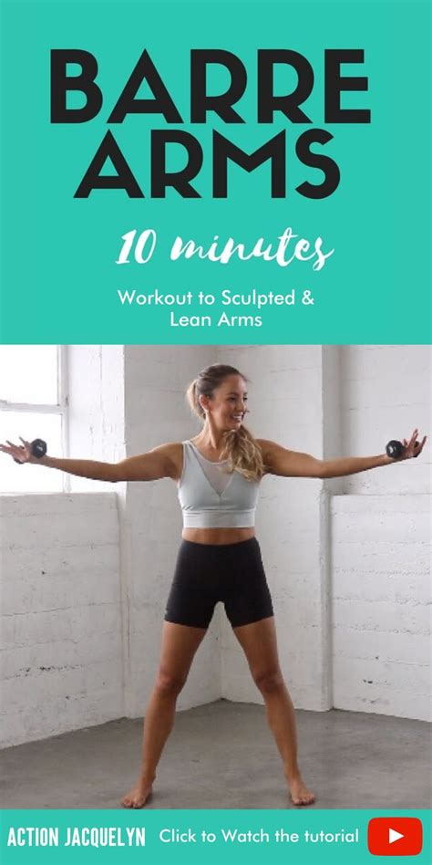 Get Stretchy Follow This 10 Minutes Barre Arm Workout To Sculpted And