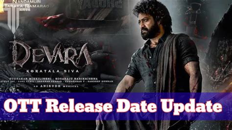 Devara part 1 Movie ott release Date confirmed NTR Offical trailer