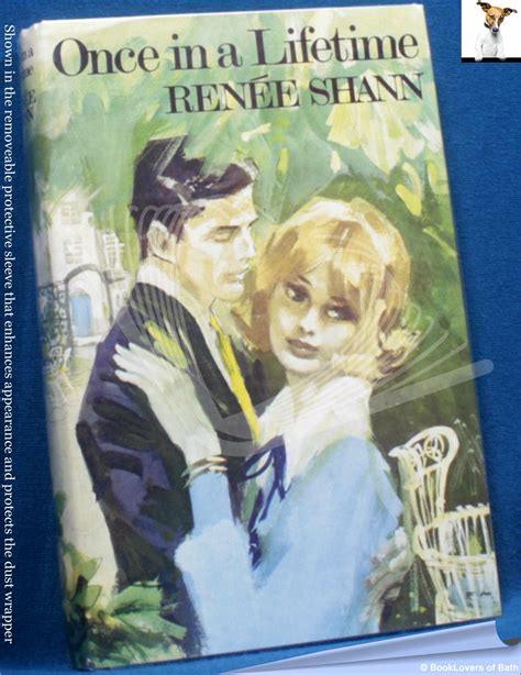 Once In A Lifetime By Renee Shann Hardback In Dust Wrapper 1971 Booklovers Of Bath