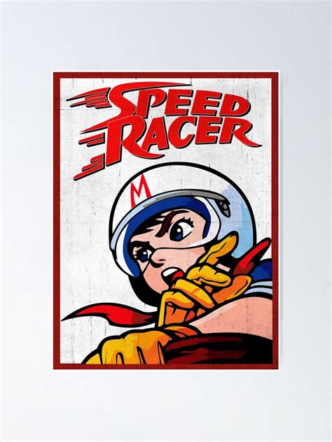 Speed Racer Poster For Sale By Loverdj Redbubble