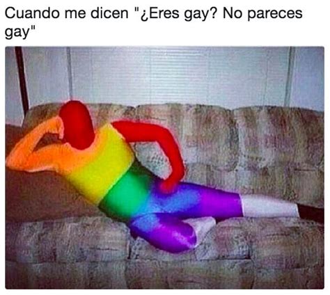 19 Memes Que Le Querrás Enviar A Tu Amigo Gay Ahorita Mismo