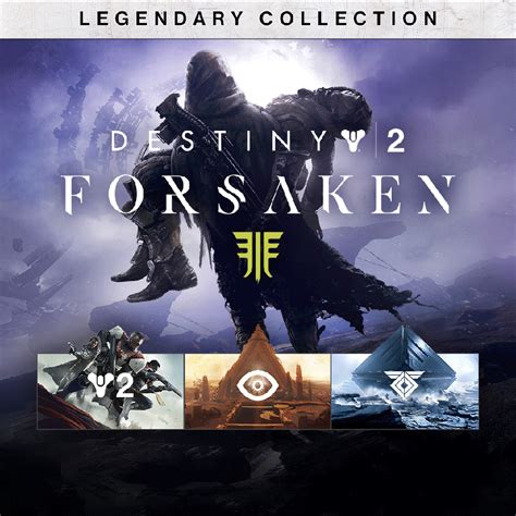 Destiny 2 Forsaken Legendary Collection Available For Pre Order