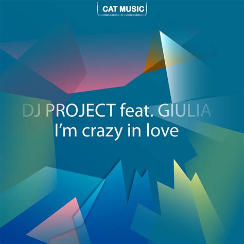‎im Crazy In Love English Version Feat Giulia Single By Dj Project On Apple Music
