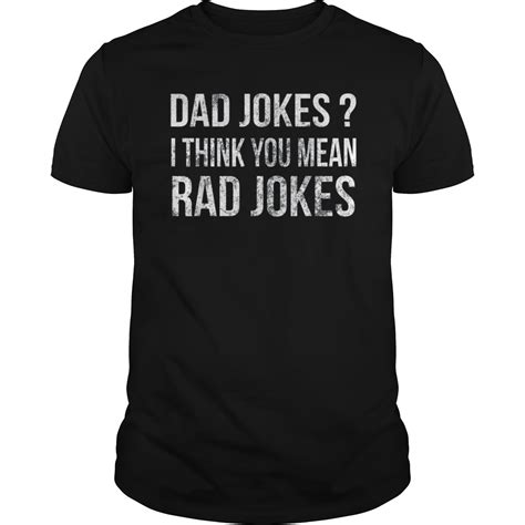 Dad Jokes You Mean Rad Jokes Fathers Day T Present Humor Funny Mens Hot Sex Picture
