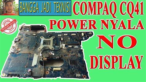 We did not find results for: Cara Memperbaiki Laptop Compaq CQ41 Power Nyala Tidak ...