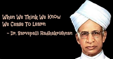 Know The 10 Famous Quotes Of Dr Sarvepalli Radhakrishnan On His 43rd