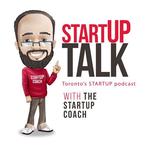 Startup Talk Torontos Startup Podcast Listen Via Stitcher For Podcasts