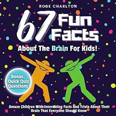 67 Fun Facts About The Brain For Kids By Rose Charlton Audiobook
