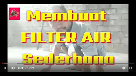 Membuat Filter Air Sederhana YouTube