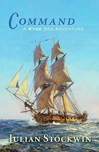Command A Kydd Sea Adventure Kydd Sea Adventures Stockwin Julian