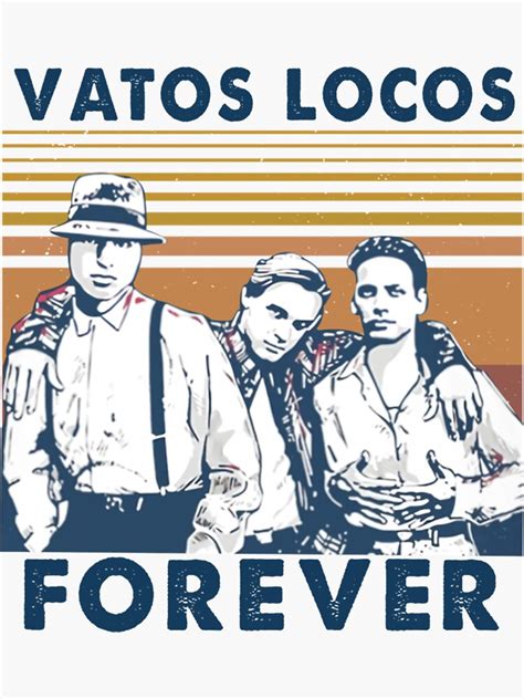 Vatos Locos Forever Black Sticker For Sale By Woodwardjess Redbubble