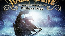 Jules Verne: Die neuen Abenteuer des Phileas Fogg - Folge 5: Das ...