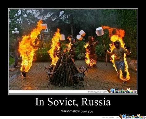 In Soviet Russia By Thekidr Meme Center