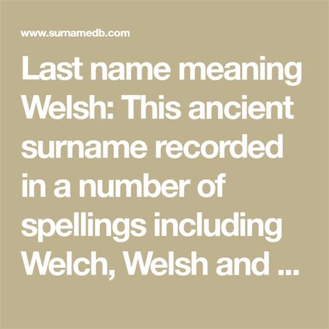 Last Name Meaning Welsh This Ancient Surname Recorded In A Number Of
