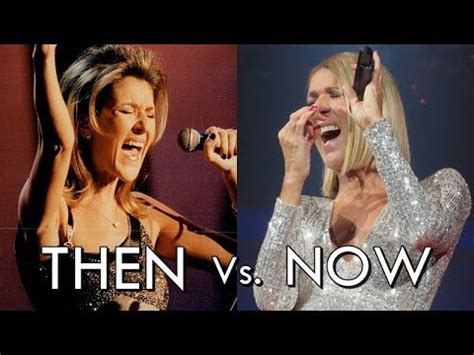 You will agree with back then that her songs make things happened especially for guys in the 90s. Céline Dion - Then Vs. Now (Same Song Comparison 1981-2019) - YouTube