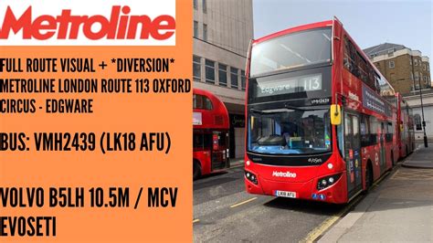 Full Route Visual Metroline London Route 113 Oxford Circus Edgware