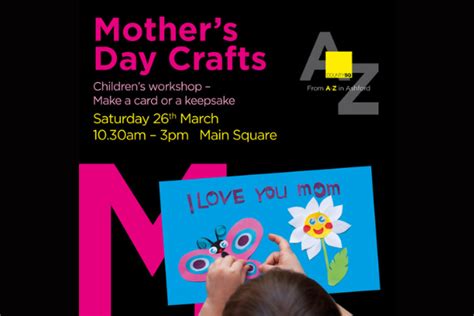 Mothers Day Crafts Workshop County Square Shopping Centre