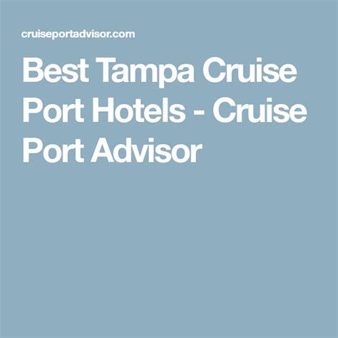 Best Tampa Cruise Port Hotels Cruise Port Advisor Tampa Hotels