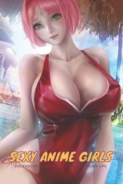 Giorgia Leigh Sexy Anime Girls Uncensored Coloring Book For Grown Ups