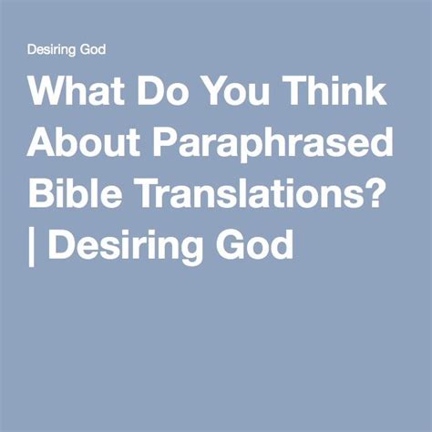 What Do You Think About Paraphrased Bible Translations Bible