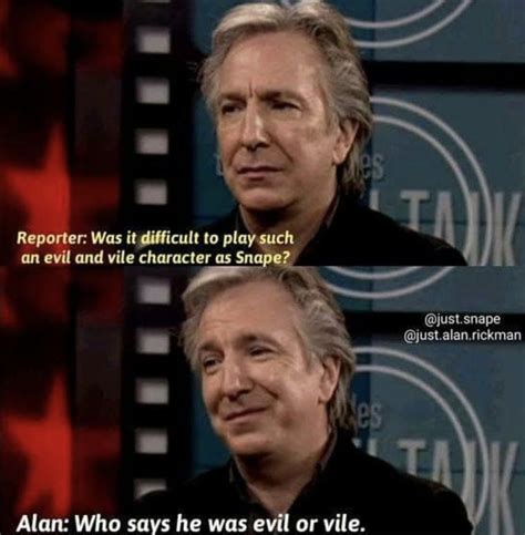 16 Alan Rickman Interview Quotes That Show Why Hes So Beloved Snape Harry Potter Harry Potter
