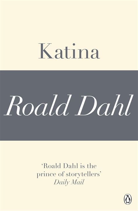 katina a roald dahl short story by roald dahl penguin books australia