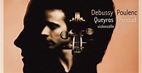 Magical Journey: Claude Debussy; Francis Poulenc - Cello Sonatas (Jean ...
