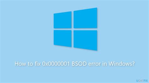 How To Fix 0x0000001 Bsod Error In Windows