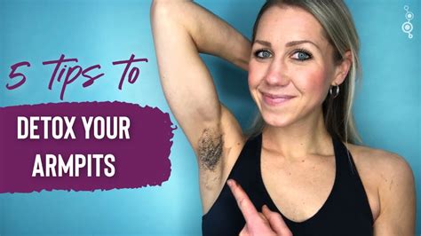 5 Tips To Detox Your Armpits Youtube