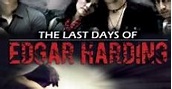The Last Days of Edgar Harding (2011) Online - Película Completa en ...
