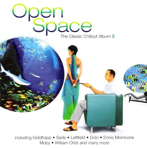 Open Space The Classic Chillout Album 2 2002 Cd Discogs