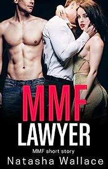 MMF Lawyer Straight To Gay MMF First Time Gay MMF For Her EBook Wallace Natasha Amazon Ca