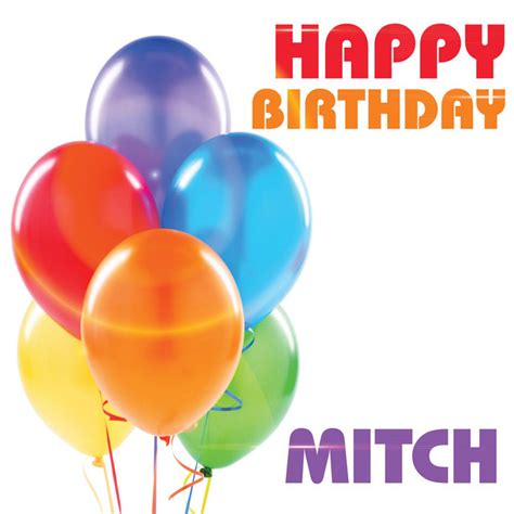 Happy Birthday Mitch Single By The Birthday Crew Spotify