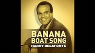 Harry Belafonte - Banana Boat Song (Billboard No.4 1957) - YouTube
