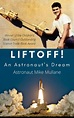 Liftoff! An Astronaut’s Dream - Astronaut Mike Mullane