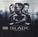 Blade: Trinity (Original Motion Picture Soundtrack) (2004, CD) | Discogs